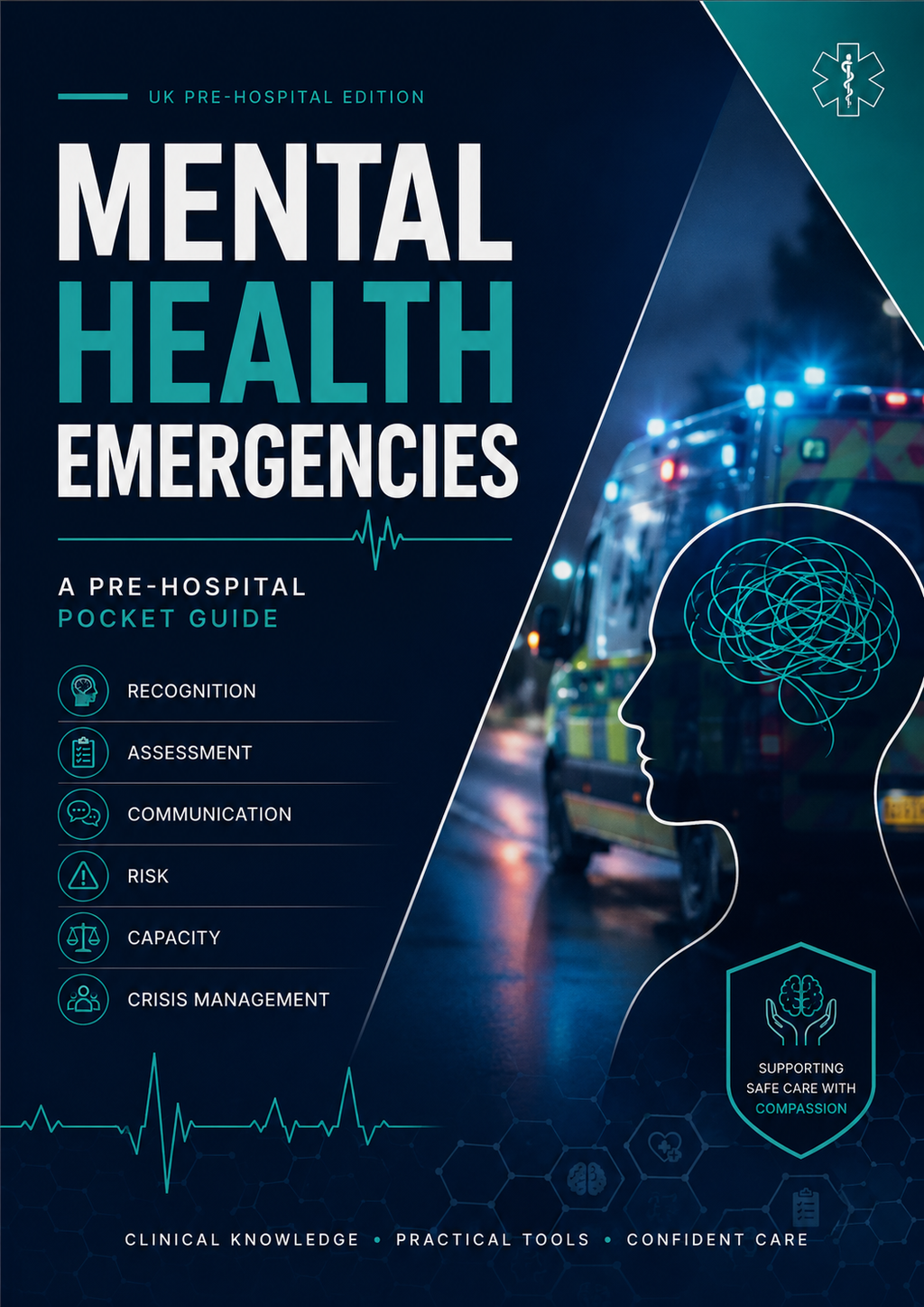 Mental Health Emergencies – A Pre-Hospital Pocket Guide